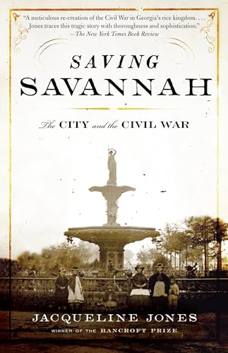 Saving Savannah: The City and the Civil War (Vintage Civil War Library)