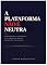 Livro A plataforma não é neutra: Consumidores, algoritmos e os limites do direito na era dos aplicativos