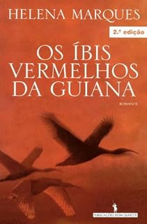 Livro Os Ibis Vermelhos da Guiana