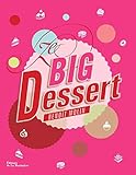 Ze big dessert by 