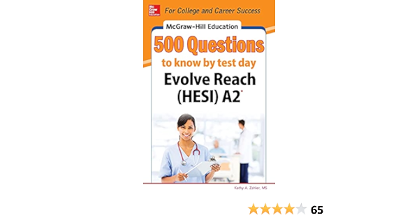 Mcgraw Hill Education 500 Evolve Reach Hesi A2 Questions To Know By Test Day 9780071847728 Medicine Health Science Books Amazon Com