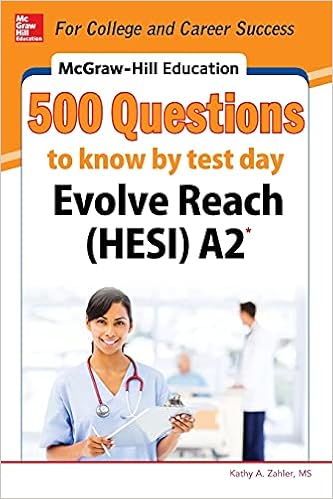 Mcgraw Hill Education 500 Evolve Reach Hesi A2 Questions To Know By Test Day 9780071847728 Medicine Health Science Books Amazon Com