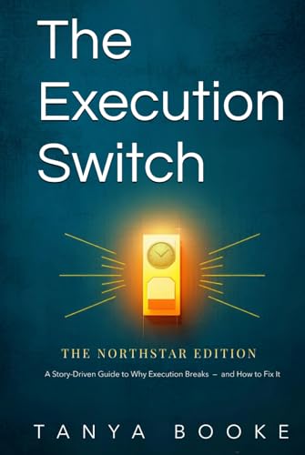 The Execution Switch: Don't Quit Busy. Steer It North. THE... en promo sur Amazon