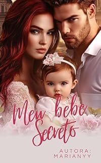 Livro Meu bebê secreto.