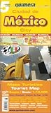 Quimera Mexico City Tourist Map / Mapa Turistico Ciudad de Mexico (Bilingual) (Spanish and English Edition) by 