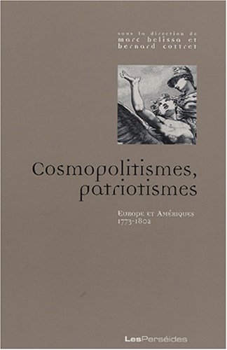Cosmopolitismes, patriotismes