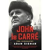 John le Carre: The Biography
