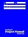 Architect's Project Manual Workbook: Blue Cover by Michael E. Pipkins