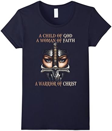 Womens A child of God a woman of faith a warrior of Christ shirt Large Navy