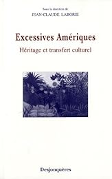 Excessives Amériques