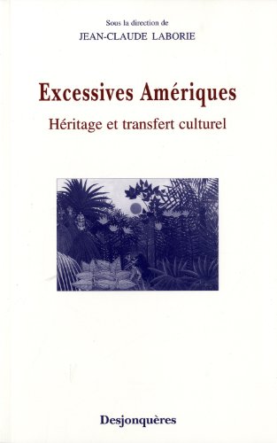 Excessives Amériques