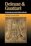 Deleuze and Guattari: An Introduction to the Politics of Desire (Theory, Culture & Society) by Philip Goodchild