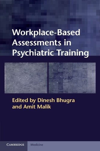 WORKPLACE-BASED ASSESSMENTS IN PSYCHIATRIC TRAINING