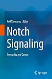 Notch Signaling: Immunity and Cancer-Wow! eBook