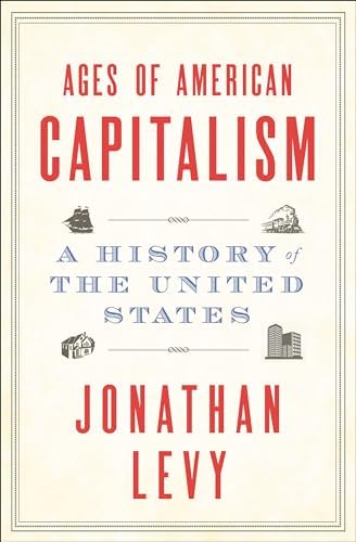 Capitalism in America: An Economic History of the United States