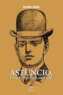 Livro Astúncio, o estúpido esclarecido