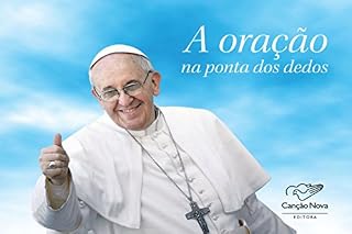 A Oração Na Ponta Dos Dedos
