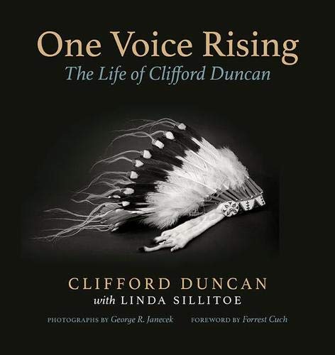 One Voice Rising: The Life of Clifford Duncan by Clifford Duncan, Linda Sillitoe
