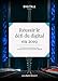 Réussir le défi du digital en 2019: 300 pages pour tout comprendre de la transformation digitale des entreprises (French Edition) by