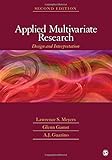 Applied Multivariate Research: Design and Interpretation