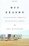 Off-Season: Discovering America on Winter's Shore cover
