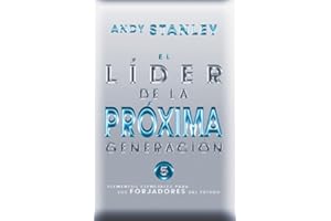 El Lider de la Proxima Generacion (Spanish Edition)