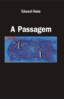 Livro A Passagem: Edward Heine