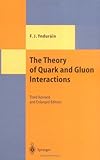 The Theory of Quark and Gluon Interactions, Ynduráin, Francisco J., 354064881X