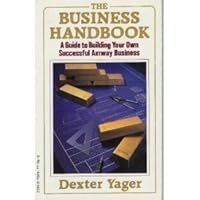 The Business Handbook: A Guide to Building Your Own Successful Amway Business