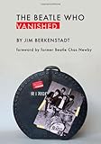 The Beatle Who Vanished