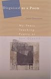 Disguised As a Poem : My Years Teaching Poetry at San Quentin, Tannenbaum, Judith, 1555534538