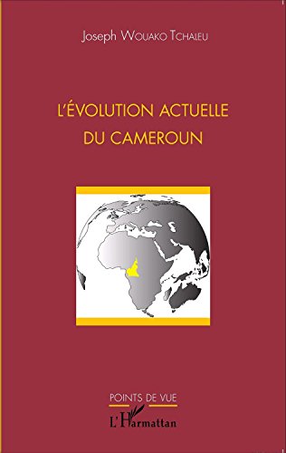 L' évolution actuelle du Cameroun