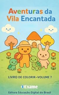 Livro As Aventuras da Vila Encantada: Livro para Colorir