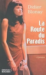 La  route du paradis