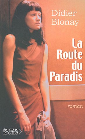 La  route du paradis