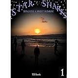 Star Sharks: Beneath a Swift Sunrise