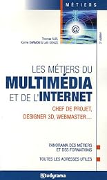 Les  métiers du multimédia et de l'Internet
