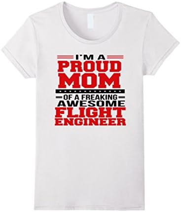 Womens Funny Awesome Flight Engineer Mom T Shirt Medium White