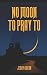 No Moon To Pray To by Jerry Guern