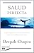 Salud perfecta / Perfect Health (Zeta Espiritualidad) (Spanish Edition)