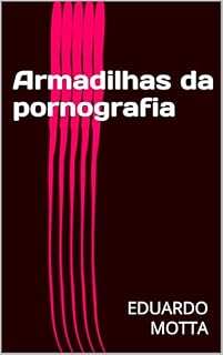 Livro Armadilhas da pornografia