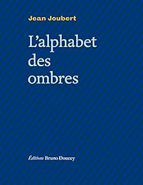 L' alphabet des ombres