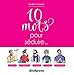 Dix mots pour séduire (Hors collection) (French Edition) by 
