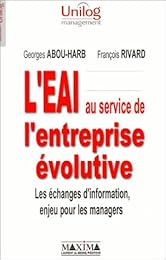 L' EAI au service de l'entreprise évolutive