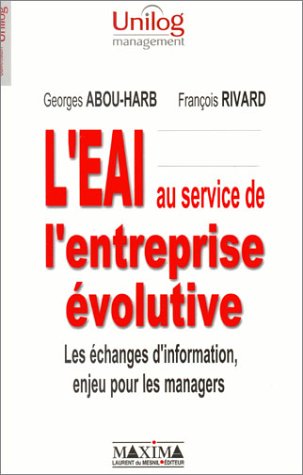 L' EAI au service de l'entreprise évolutive