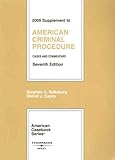2005 Supplement to American Criminal Procedure (American Casebook Series)