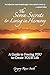 The Seven Secrets to Living in Harmony: A Guide to Freeing YOU to Create YOUR Life by 