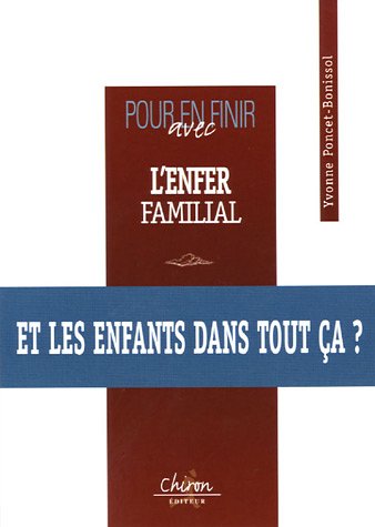 Pour en finir avec l'enfer familial by (Paperback)