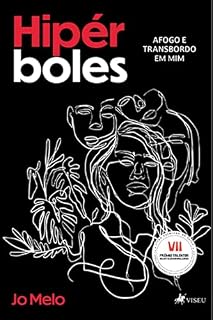 Livro Hipérboles: Afogo e transbordo em mim