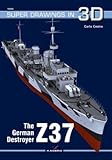 The German Destroyer Z37 (Super Drawings in 3D) by
